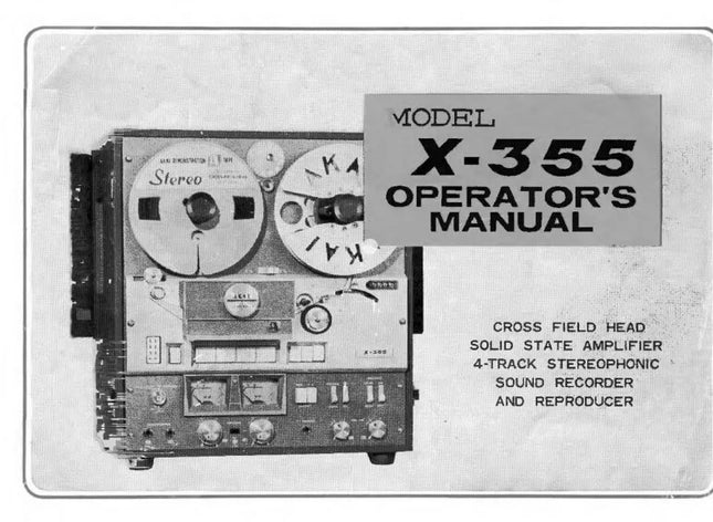 Akai X-355 Tape Deck Owners Instruction Manual