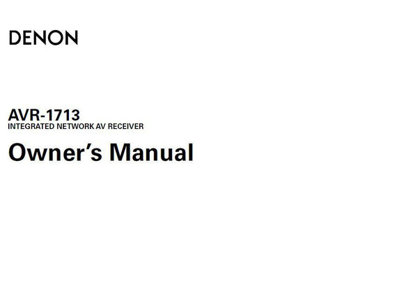 Denon AVR 1713 Receiver Amplifier Owners Manual