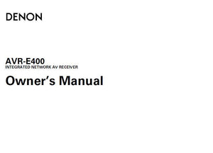 Denon AVR E400 Receiver Amplifier Owners Manual