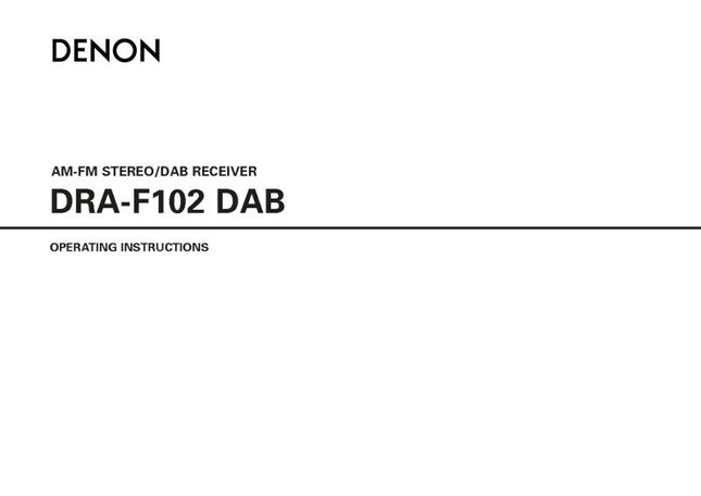 Denon DRA F102DAB Receiver Amplifier Owners Manual