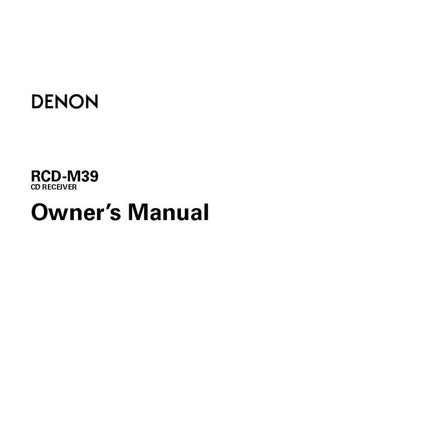Denon RCD M39 Receiver Amplifier Owners Manual
