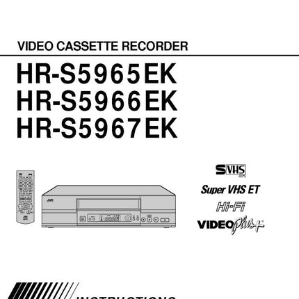 JVC HR-S5965EK HR-S5966EK HR-S5967EK VCR Owners Instruction Manual