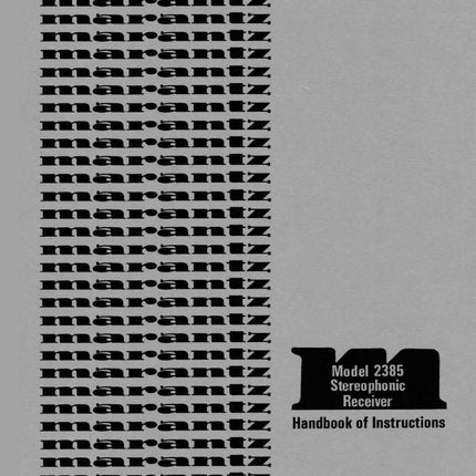 Marantz 2385 Receiver Owners Instruction Manual