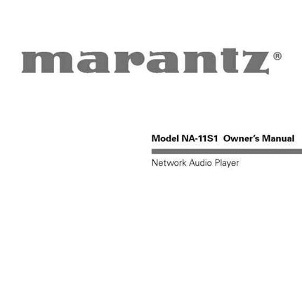 Marantz NA-11S1 Network Audio Player Owners Instruction Manual