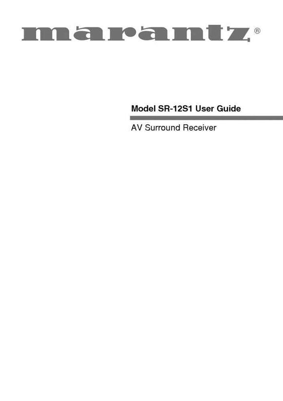 Marantz SR12S1 Surround Receiver Owners Manual