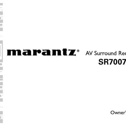 Marantz SR7007 Receiver Owners Instruction Manual