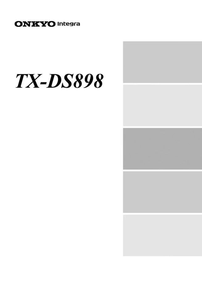 Onkyo Integra TX-DS898 Receiver Owners Instruction Manual