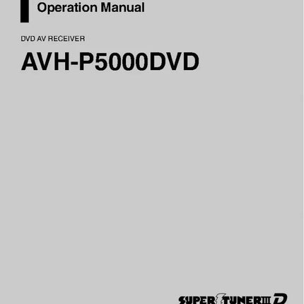 Pioneer AVH-P5000 AV Receiver Owners Manual