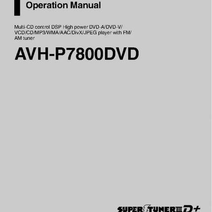 Pioneer AVH-P7800DVD AV Receiver Owners Manual