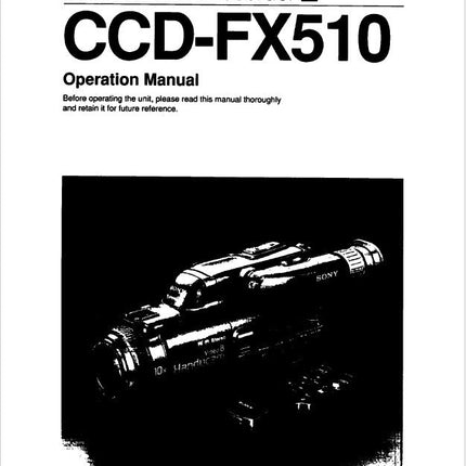 Sony CCD-FX510 Camcorder Owners Manual