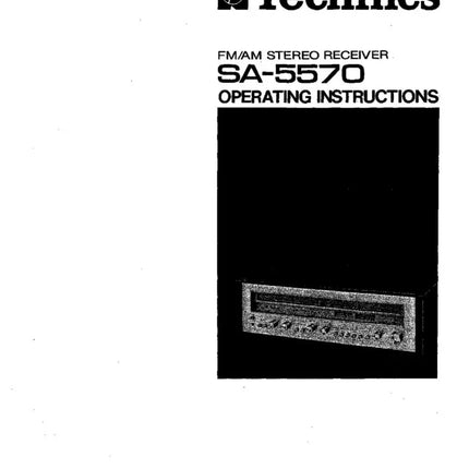 Technics SA-5570 Receiver Owners Instruction Manual