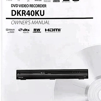 Toshiba DKR40KU DVD Recorder Owners Instruction Manual