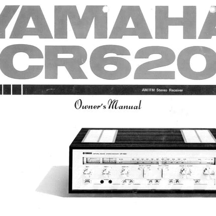 Yamaha CR-620 Receiver Owners Manual