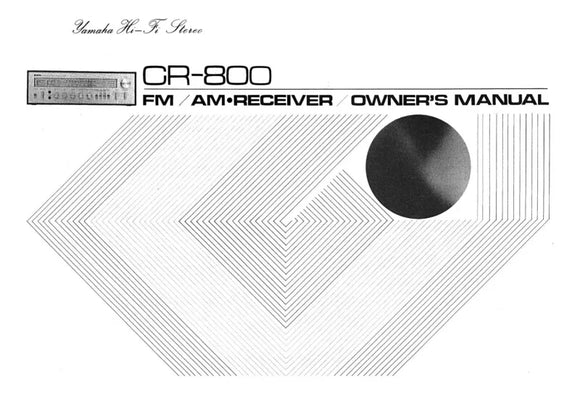 Yamaha CR-800 Receiver Owners Manual