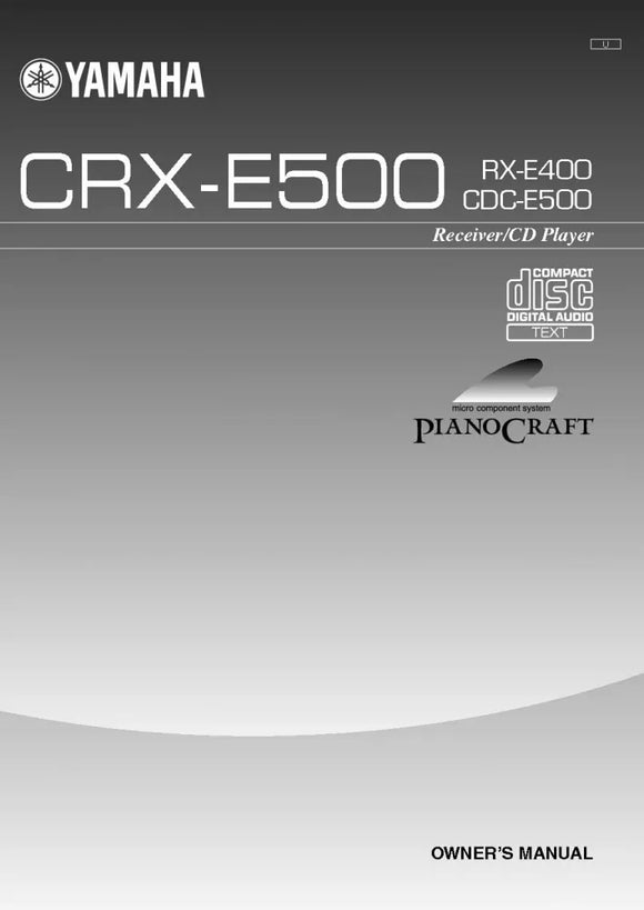 Yamaha CRX-E500 Receiver Owners Manual