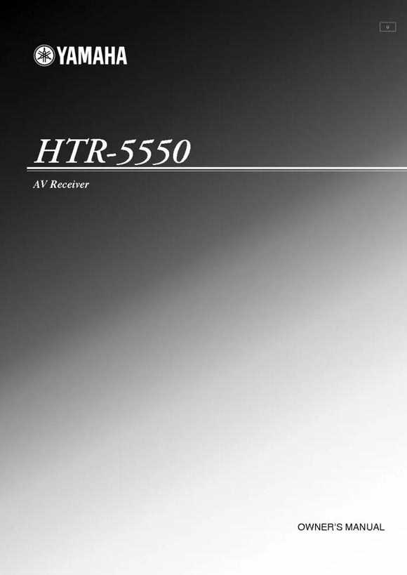 Yamaha HTR-5550 AV Receiver Owners Manual
