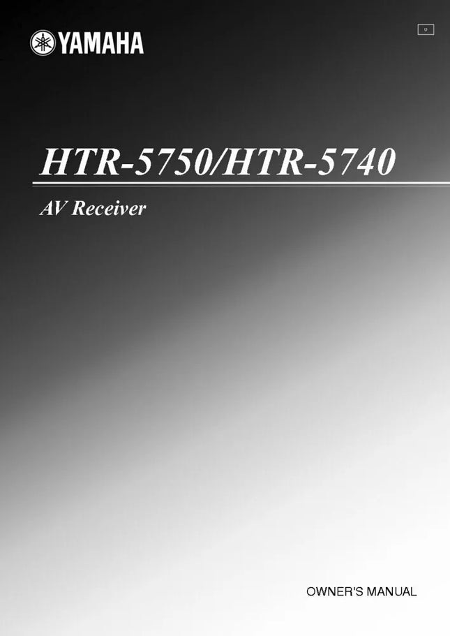 Yamaha HTR-5740 AV Receiver Owners Manual