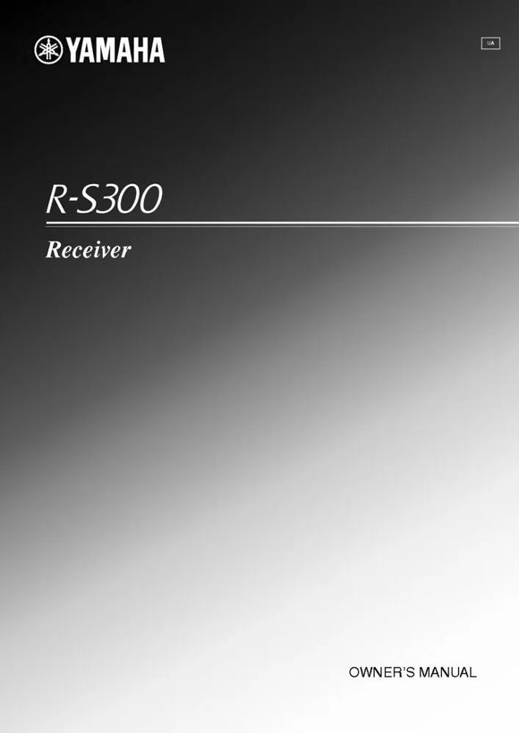Yamaha R-S300 Receiver Owners Manual
