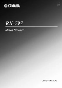 Yamaha RX-797 Receiver Owners Manual