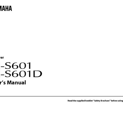 Yamaha RX-S601 RX-S601D Receiver Owners Manual