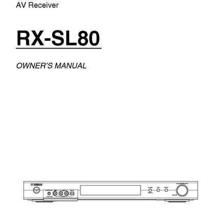 Yamaha RX-SL80 Receiver Owners Manual