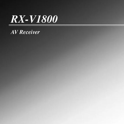 Yamaha RX-V1800 Receiver Owners Manual