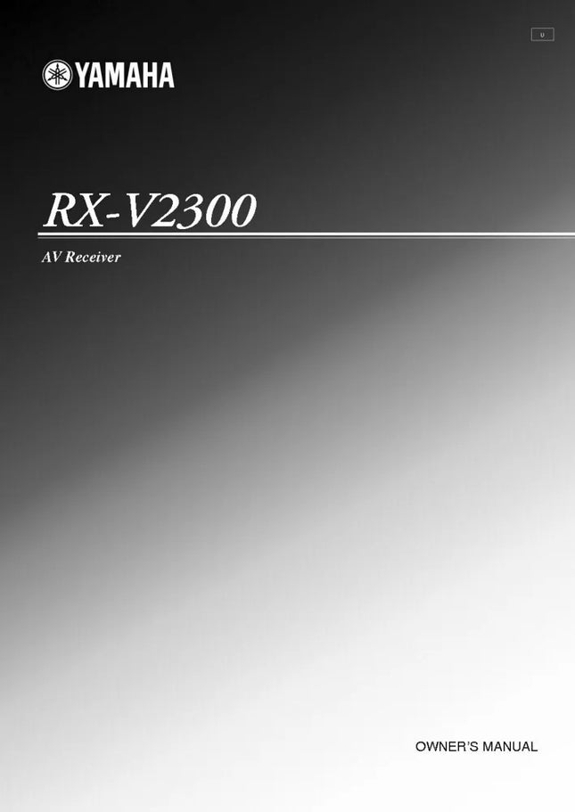 Yamaha RX-V2300 Receiver Owners Manual