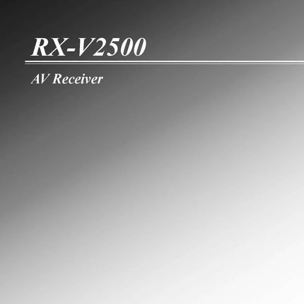 Yamaha RX-V2500 Receiver Owners Manual