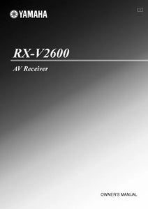 Yamaha RX-V2600 Receiver Owners Manual