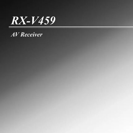 Yamaha RX-V459 Receiver Owners Manual