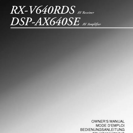 Yamaha RX-V640RDS DSP AX640SE Receiver Owners Manual