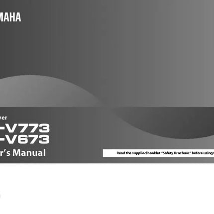 Yamaha RX-V673 RX-V773 Receiver Owners Manual