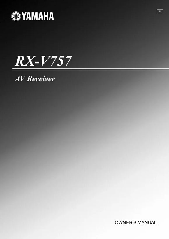 Yamaha RX-V757 Receiver Owners Manual