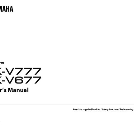 Yamaha RX-V777 RX-V677 Receiver Owners Manual