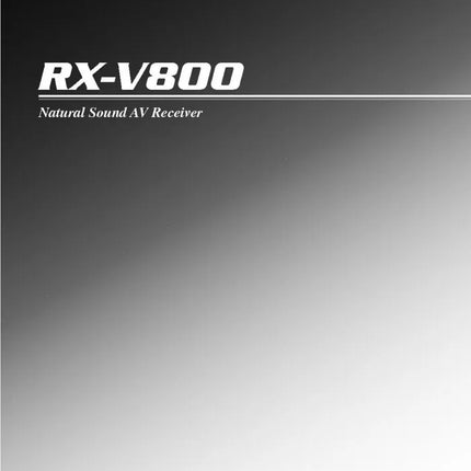 Yamaha RX-V800 Receiver Owners Manual