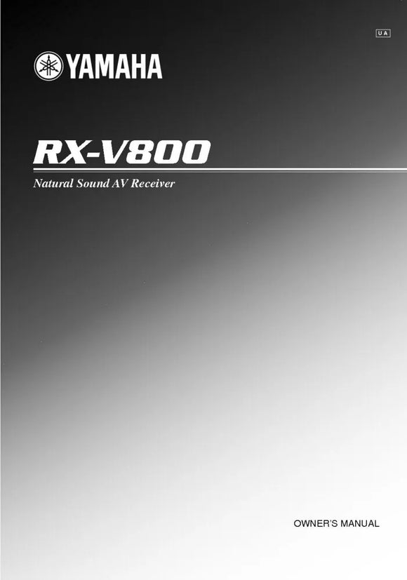 Yamaha RX-V800 Receiver Owners Manual