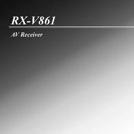 Yamaha RX-V861 Receiver Owners Manual