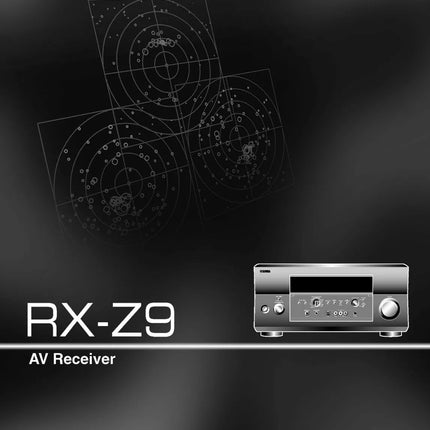 Yamaha RX-Z9 Receiver Owners Manual